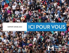 L’Ombudsman de Montréal dépose son rapport annuel 2024 : Une année marquée par des interventions concrètes et variées